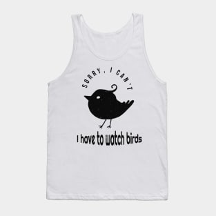 Bird Watcher Birding Funny Saying Tank Top